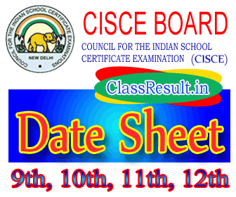 cisce Date Sheet 2023 class 10th Class, 12th Class Routine