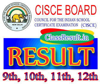 cisce Result 2023 class 10th Class, 12th Class